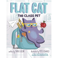 Flat Cat: The Class Pet - Hardcover